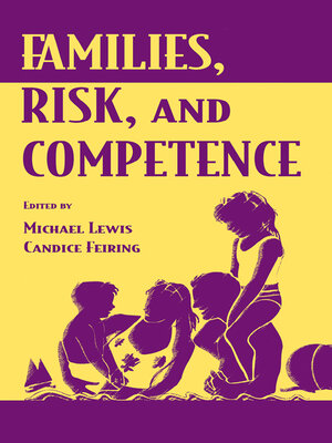 cover image of Families, Risk, and Competence
